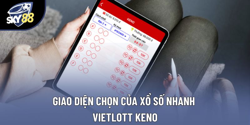Giao diện chọn của xổ số nhanh Vietlott Keno