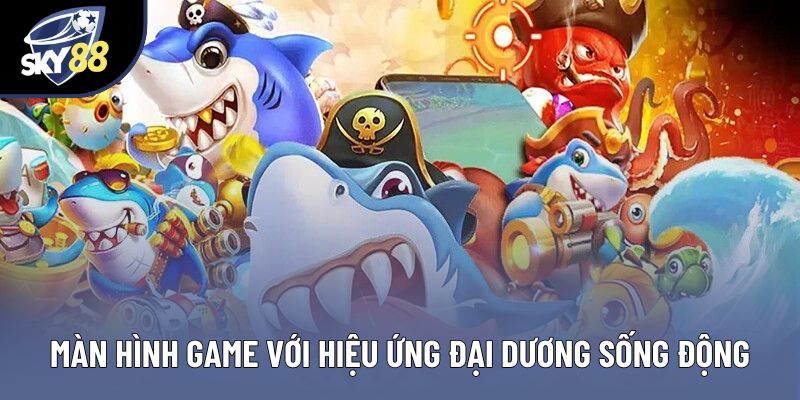 Màn hình game với hiệu ứng đại dương sống động